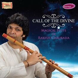 Album cover of Call of the Divine - Magical Flute of Rakesh Chaurasia