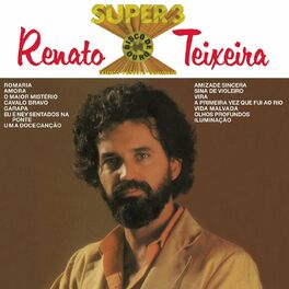 Album cover of Renato Teixeira - Super 3 (Disco de Ouro)