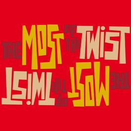 Album cover of The Most of the Twist