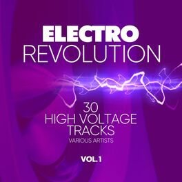 Album cover of Electro Revolution (30 High Voltage Tracks), Vol. 1