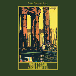 Album cover of Von Bagdad nach Stambul - Karl Mays Gesammelte Werke, Band 3 (Ungekürzte Lesung)