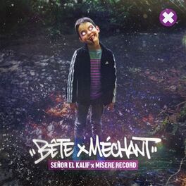Album cover of Bête x Méchant
