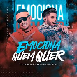 Album cover of Emociona Quem Quer (Remix)