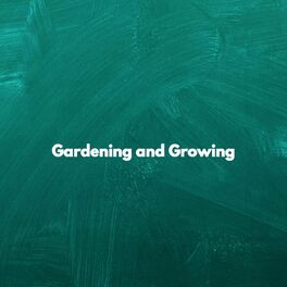 Album cover of Gardening and Growing
