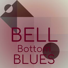 Album cover of Bell Bottom Blues
