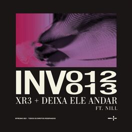 Album cover of INV013: DEIXA ELE ANDAR (feat. Nill)