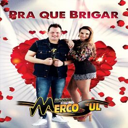 Album cover of Pra que Brigar
