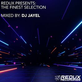 Album cover of Redux Presents: The Finest Selection 2023 Mixed by DJ Jayel