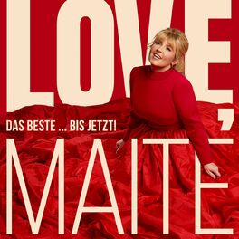 Album cover of Love, Maite - Das Beste … bis jetzt!