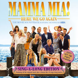 Album cover of Mamma Mia! Here We Go Again (Original Motion Picture Soundtrack / Singalong Version)