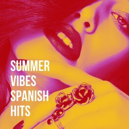Album cover of Summer Vibes Spanish Hits