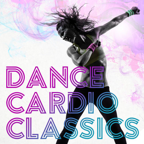 Various Artists - Cardio Dance Classics: lyrics and songs | Deezer