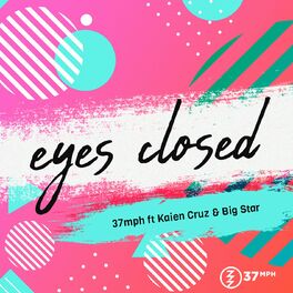 Album cover of Eyes Closed (feat. Big Star and Kaien Cruz)