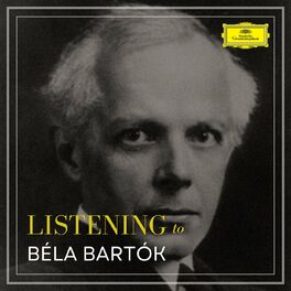 Album cover of Listening to Béla Bartók