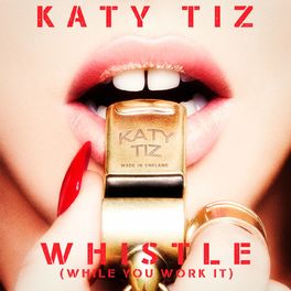 Album cover of Whistle (While You Work It)