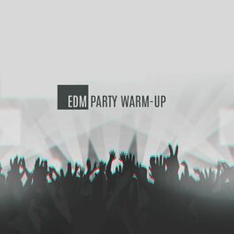Album cover of EDM Party Warm-Up