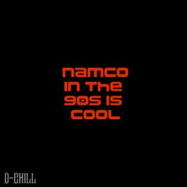 Album cover of Namco in the 90s is Cool