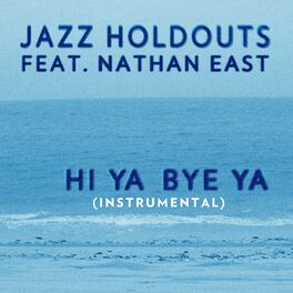 Album cover of Hi Ya Bye Ya (Instrumental)