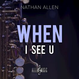 Album cover of When I See U