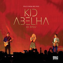 Album cover of Multishow ao Vivo: Kid Abelha 30 anos