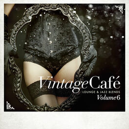 Album picture of Vintage Café - Lounge & Jazz Blends (Special Selection), Pt. 6