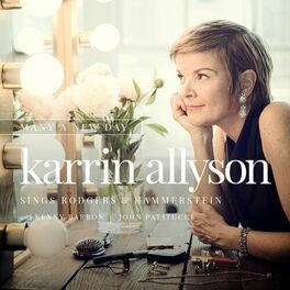 Album cover of Many a New Day: Karrin Allyson Sings Rodgers & Hammerstein