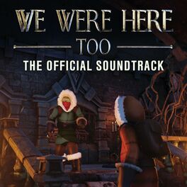 Album picture of We Were Here Too (Official Game Soundtrack)