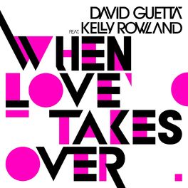 Album cover of When Love Takes Over (feat. Kelly Rowland) (Donaeo Remix)