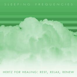 Album cover of Hertz for Healing: Rest, Relax, Renew