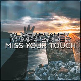 Album cover of Miss Your Touch