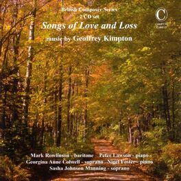 Album cover of Songs of Love and Loss - Music by Geoffrey Kimpton