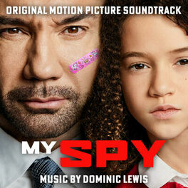 Album cover of My Spy (Original Motion Picture Soundtrack)