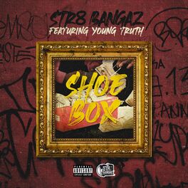 Album cover of Shoe Box (feat. Young Truth)