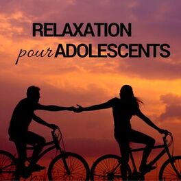 Album cover of Relaxation pour Adolescents - Musique pour technique de méditation