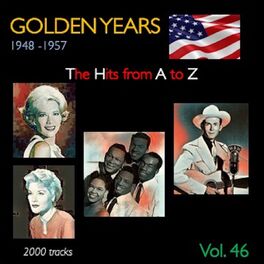 Album cover of Golden Years 1948-1957 · The Hits from A to Z · , Vol. 46