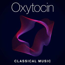 Album cover of Oxytocin - Classical music