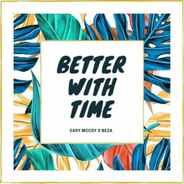 Album cover of BETTER WITH TIME
