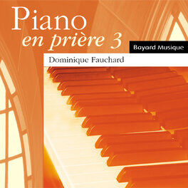 Album cover of Piano en Prière 3 (Piano in Prayer 3)