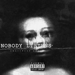 Album cover of Nobody Listens