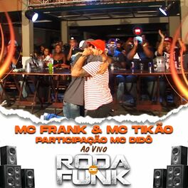 Album cover of Mc Frank & Mc Tikão (Ao Vivo Roda de Funk)