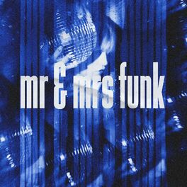 Album cover of Mr & Mrs Funk