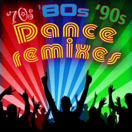 Album cover of 70s, '80s & '90s Dance Remixes (Re-Recorded / Remastered)