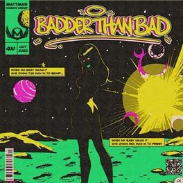 Album cover of Badder Than Bad