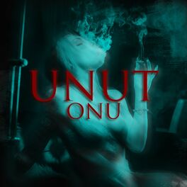Album cover of Unut Onu