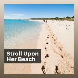 Album cover of Stroll Upon Her Beach