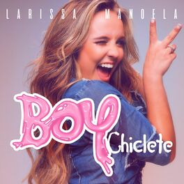Album cover of Boy Chiclete