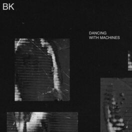 Album cover of Dancing With Machines