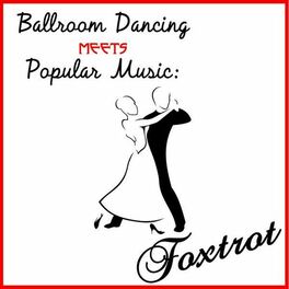 Album cover of Ballroom Dancing Meets Popular Music: Foxtrot