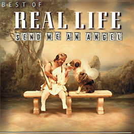 Album cover of Best Of Real Life - Send Me An Angel