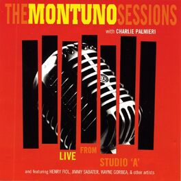 Album cover of The Montuno Sessions (With Charlie Palmieri)